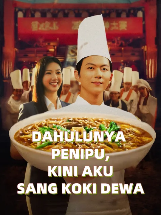 DAHULUNYA PENIPU, KINI AKU SANG KOKI DEWA
